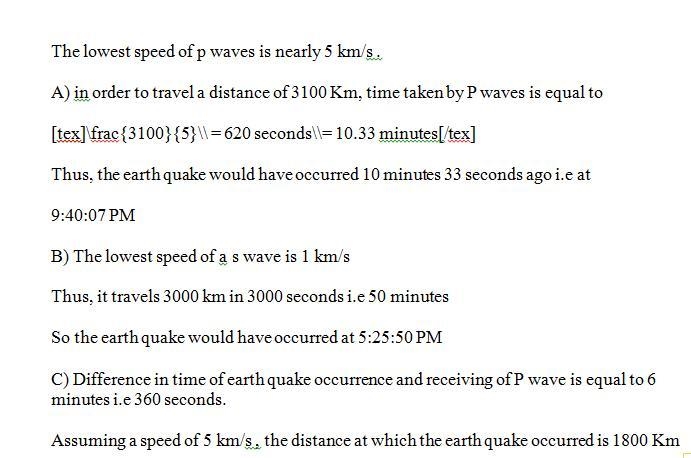 A P wave is received at 9:50:40 pm at a seismic station 3100 km away from the epicenter-example-1