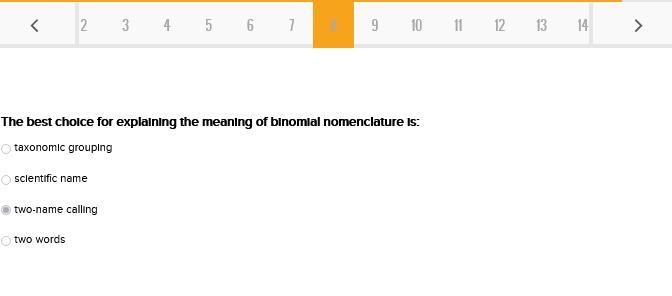 The best choice for explaining the meaning of binomial nomenclature is: two words-example-1