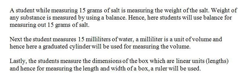 During an investigation, a student measures out 15 grams of salt. Then, he measures-example-1