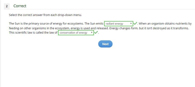 The Sun is the primary source of energy for ecosystems. The Sun emits . When an organism-example-1