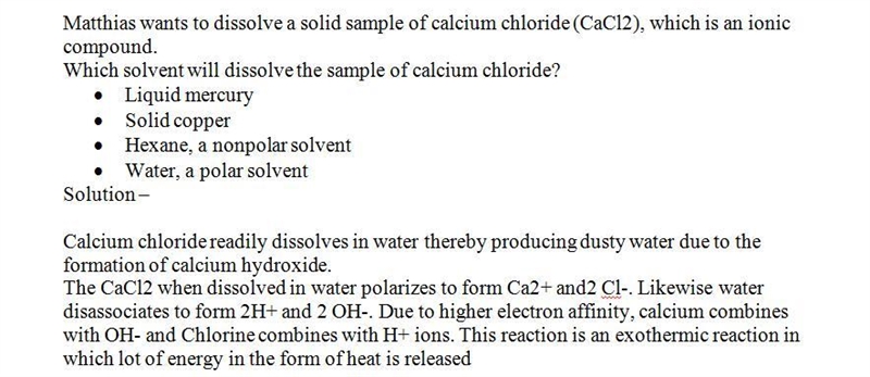 Matthias wants to dissolve a solid sample of calcium chloride (CaCl2), which is an-example-1