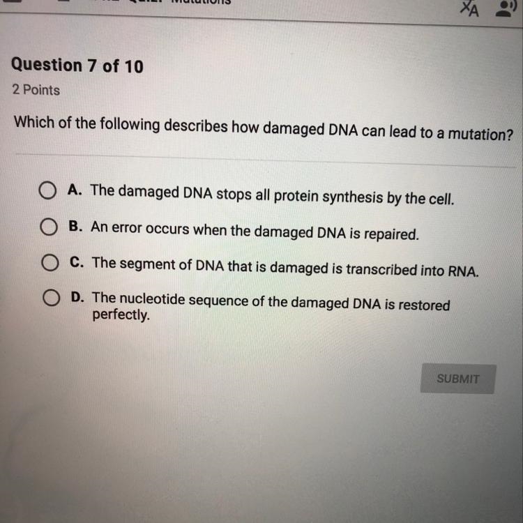 Which of the following describes how damaged DNA can lead to a mutation?-example-1