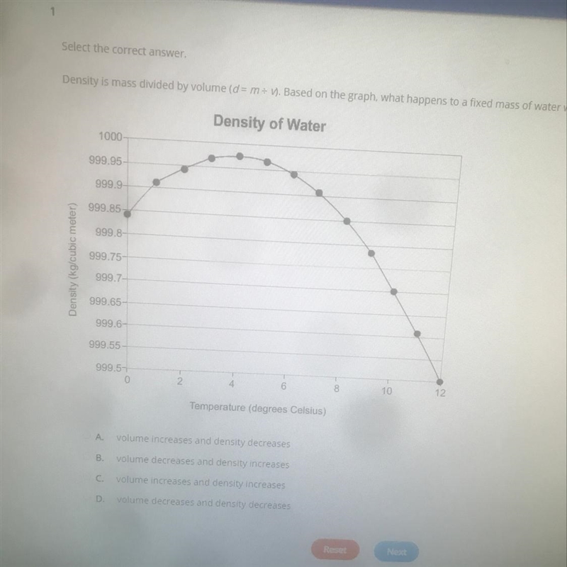 Select the correct answer. Density is mass divided by volume (d = m+ 1). Based on-example-1