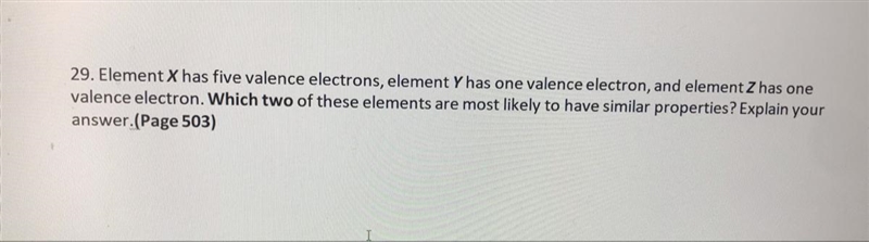 Element X has five valence electrons Element why has one valance electron an element-example-1