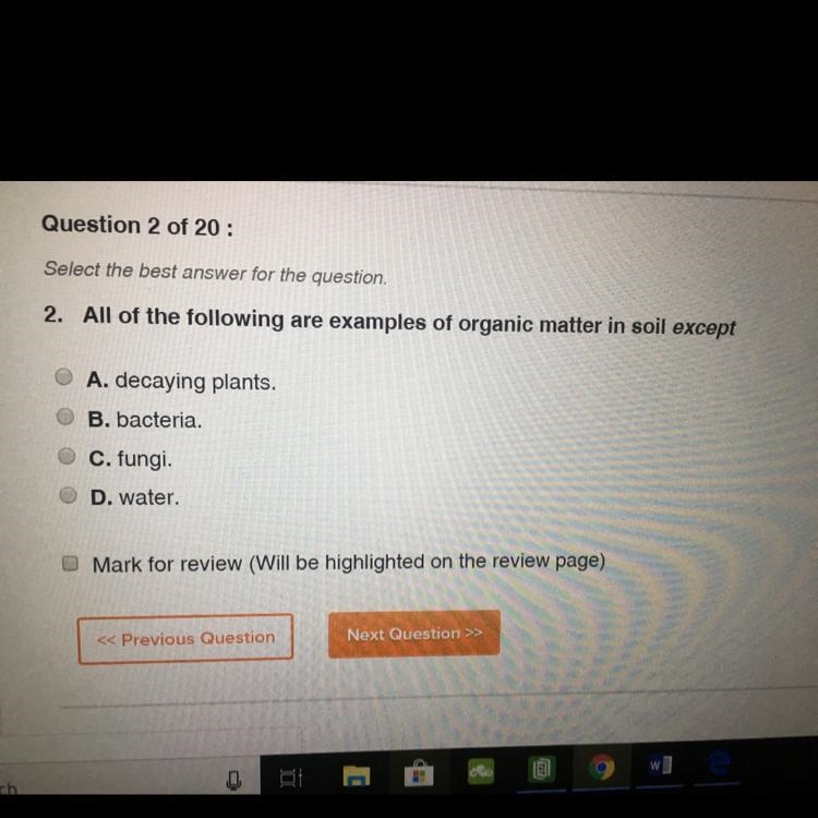 All of the following are examples of organic matter in soil except please and thanks-example-1