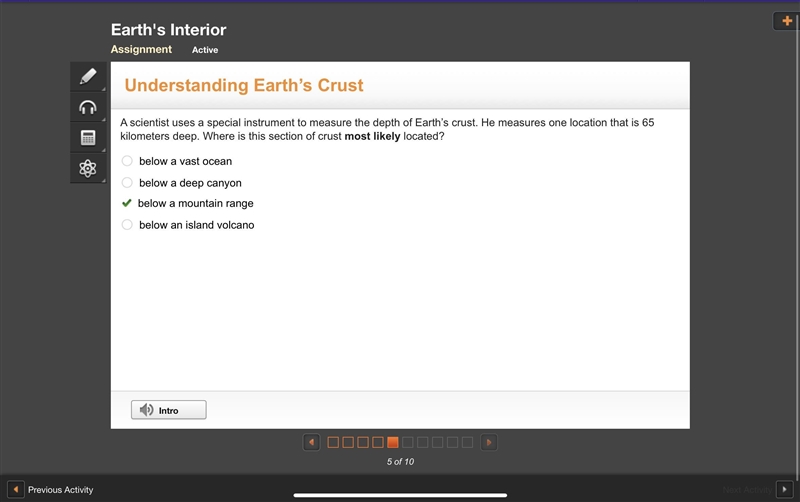 A scientist uses a special instrument to measure the depth of Earth’s crust. He measures-example-1