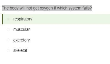 The body will not get oxygen if which system fails-example-1