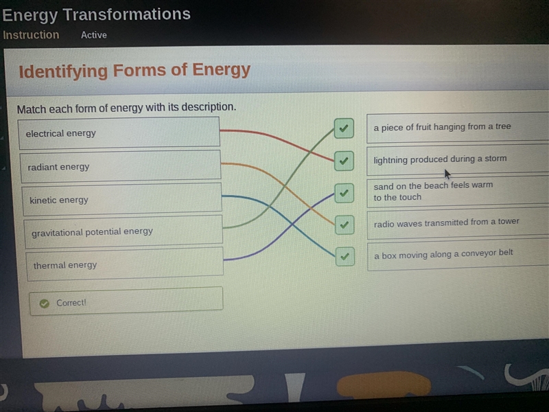 Identifying Forms of Energy Match each form of energy with its description. thermal-example-1