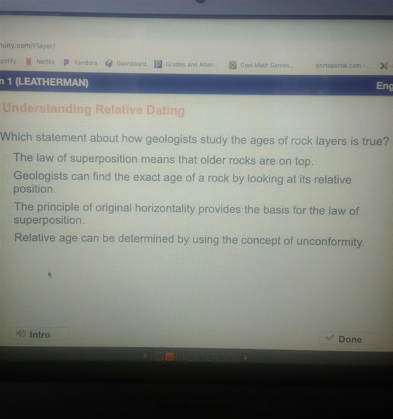 Which statement about how geologists study the age of rock layers is true​-example-1