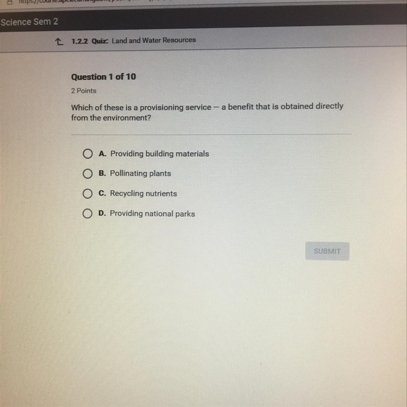 Which of these is a provisioning service— a benefit that is obtained directly from-example-1