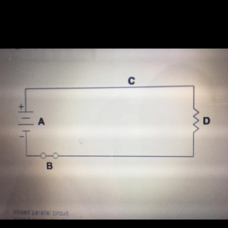 HURRY PLEASE!!BE QUICK!!What type of circuit is illustrated? A)Closed parallel circuit-example-1