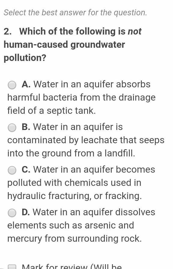 Which of the following is nothuman-caused groundwater pollution? ​-example-1