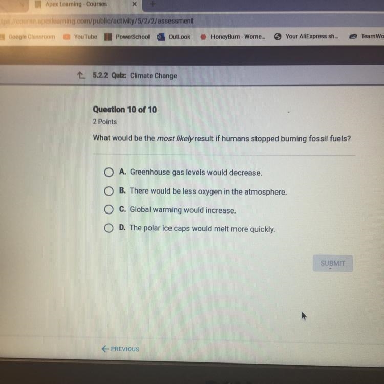 What would be the most likely result if humans stopped burning fossil fuels-example-1