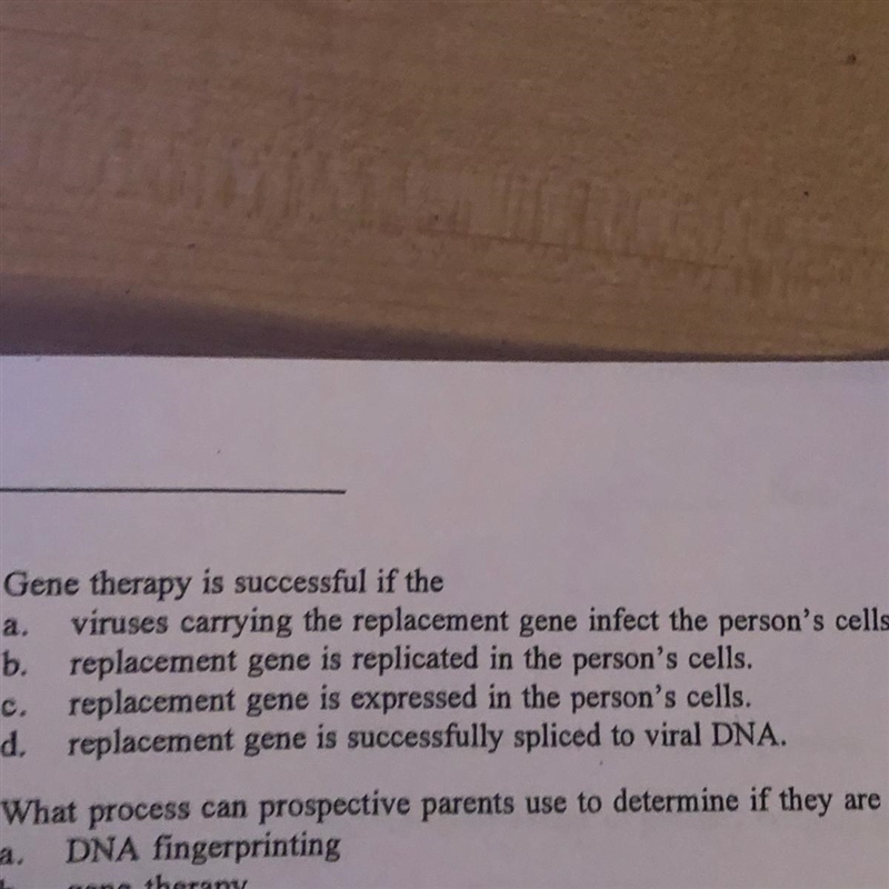 Ignore the bottom question (how to know If gene therapy is successful)-example-1