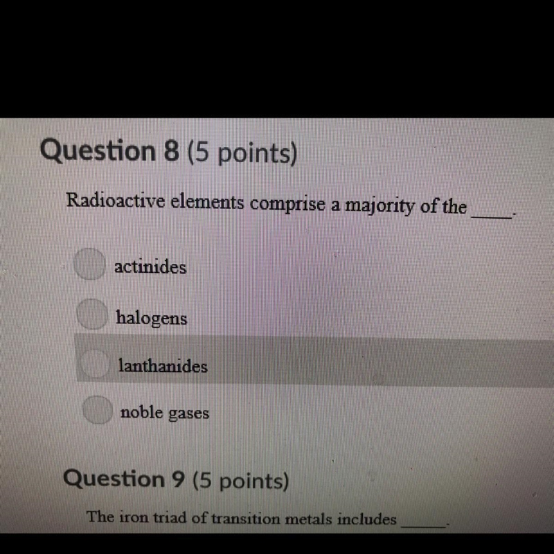 Question 8 (5 points) Radioactive elements comprise a majority of the____ actinides-example-1