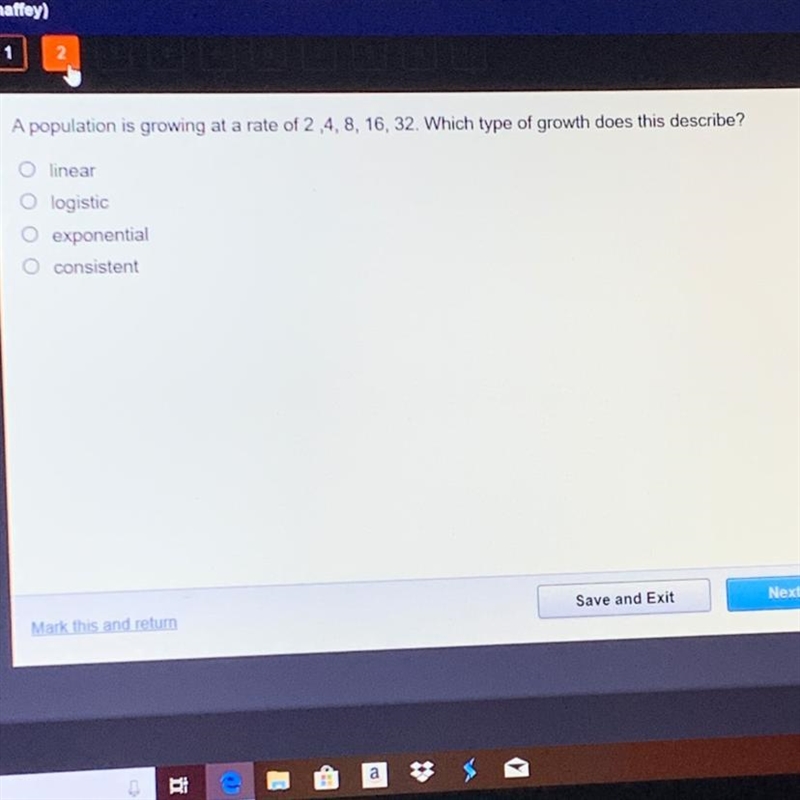 A population is growing at a rate of 2,4, 8, 16, 32. Which type of growth does this-example-1