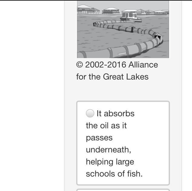 HELP!!! How does the equipment shown in the picture reduce the impact of an oil spill-example-1