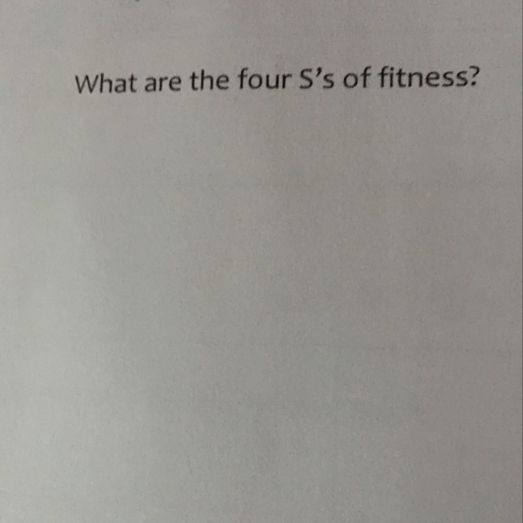 What are the four s’s of fitness-example-1