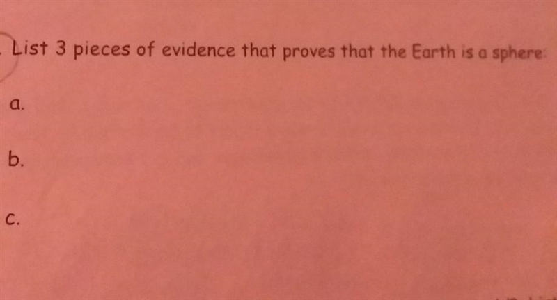 6. List 3 pieces of evidence that proves that the Earth is a sphere ​-example-1