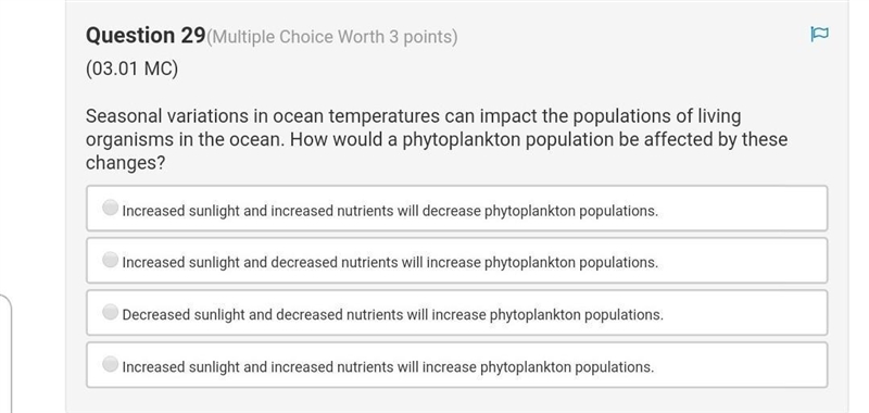 HELP!! Seasonal variations in ocean temperatures can impact the populations of living-example-1