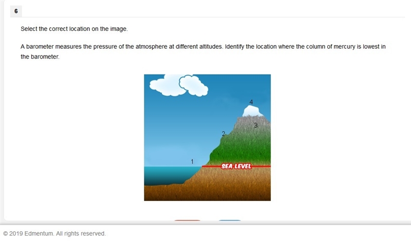 Select the correct location on the image. A barometer measures the pressure of the-example-1