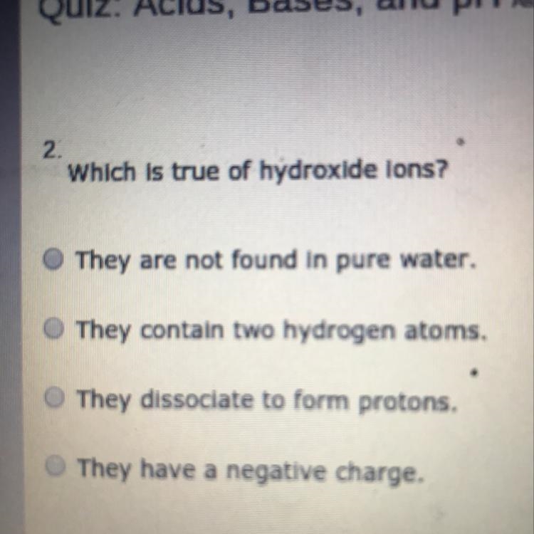 What is true of hydroxide ions-example-1