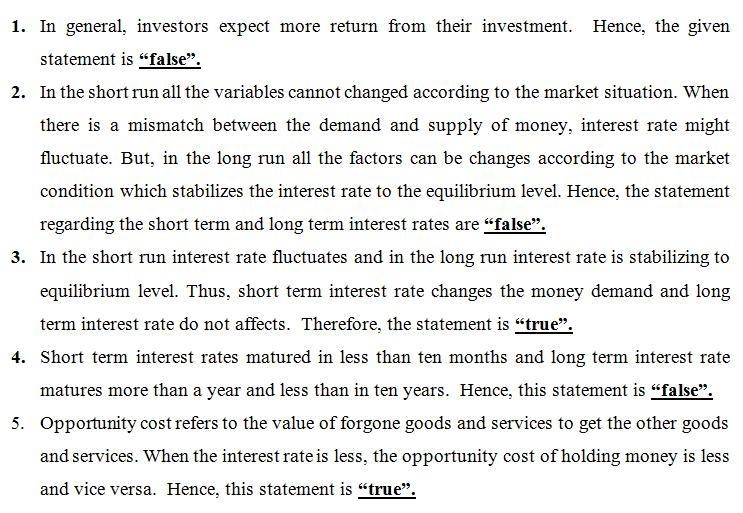 Classify each statement as either true or false. A. If two short-term assets offer-example-1