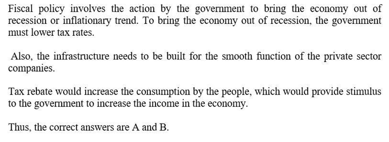 When the economy is in a recession, the government can use expansionary fiscal policy-example-1