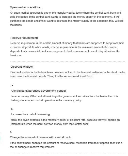 Name the monetary policy tool being used in each of the following examples. a. The-example-1