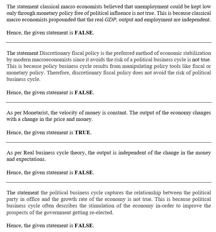 Classify each of the statements as true or false. 1. Classical macroeconomists believed-example-1