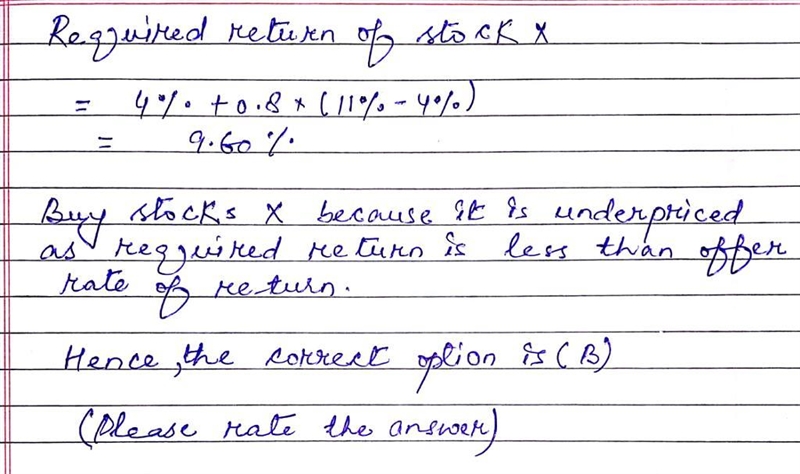 The risk-free rate is 4%. The expected market rate of return is 11%. If you expect-example-1