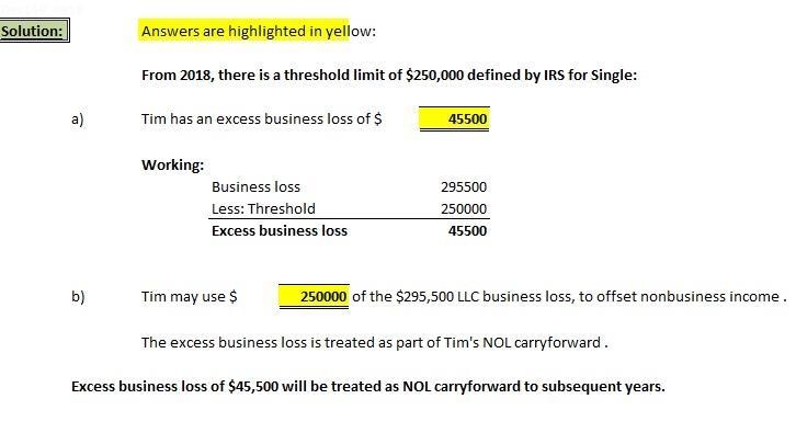 Tim, a single taxpayer, operates a business as a single-member LLC. In 2018, his LLC-example-1