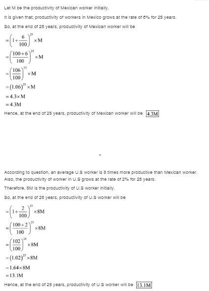 Say that the average worker in the U.S. economy is eight times as productive as an-example-1