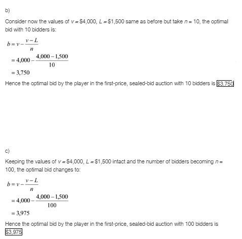 You are a bidder in an independent private values auction, and you value the object-example-2