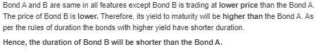 In each of the following pairs of bonds, select the bond that has the highest duration-example-1