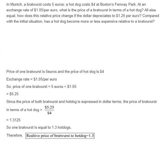 In Munich, a bratwurst costs 5 euros; a hot dog cots $4 at Boston’s Fenway Park. At-example-1