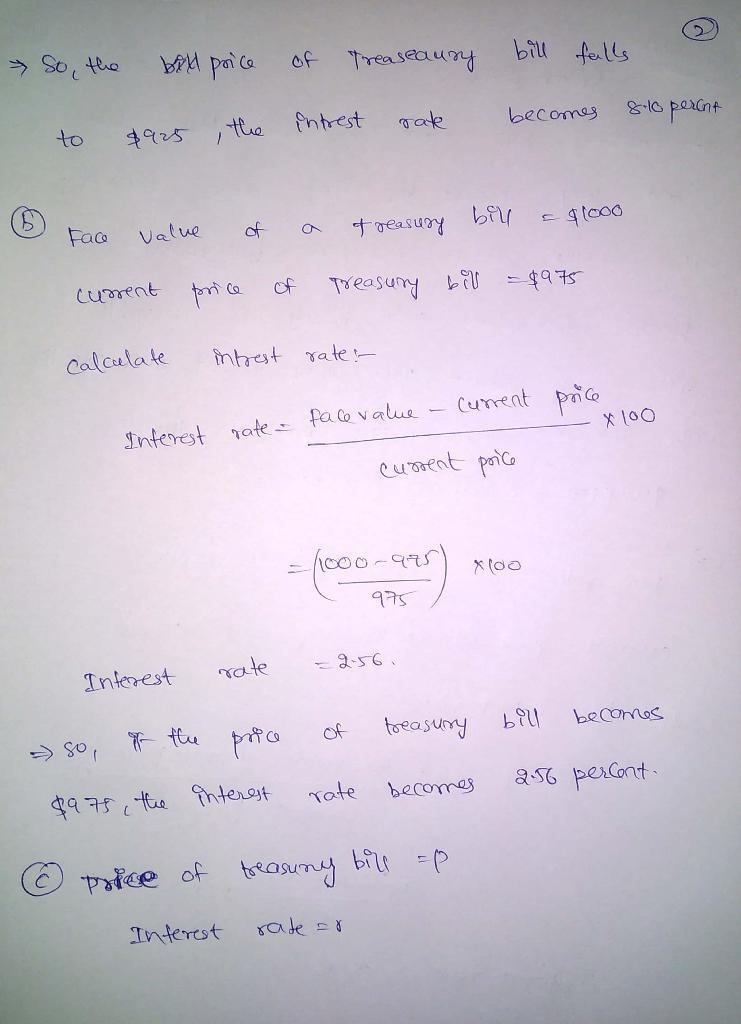 Treasury bills have a fixed face value (say, $1,000) and pay interest by selling at-example-2