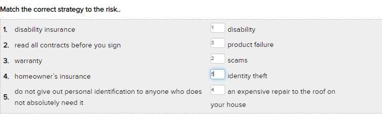 Match the correct strategy to the risk.. 1.disability insurance 2.Read all contacts-example-1