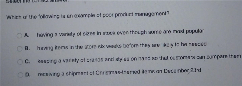 Which of the following is an example of poor product management?​-example-1