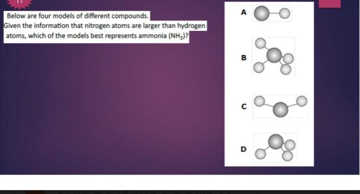 Given the information that nitrogen atoms are larger than hydrogen atoms,which of-example-1