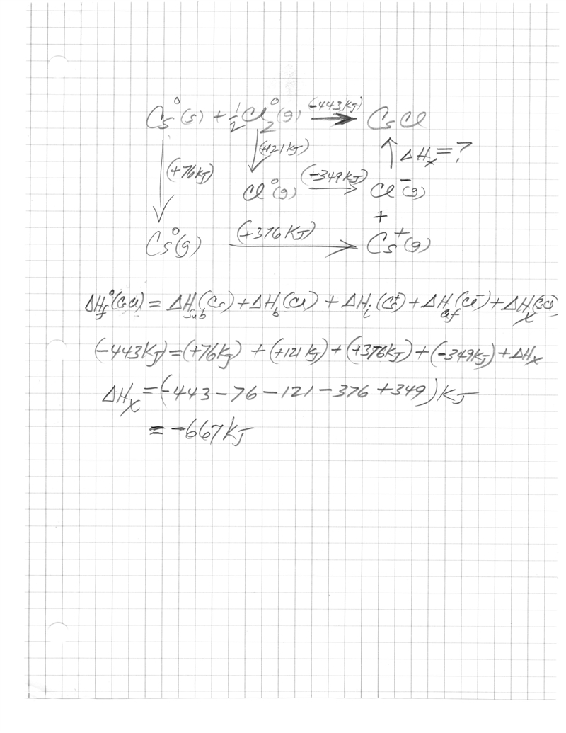 The overall energy involved in the formation of CsCl from Cs(s) and Cl2(g) is −443 kJ-example-1