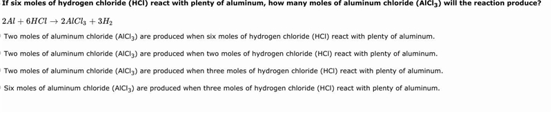 If six moles of hydrogen chloride (HCl) react with plenty of aluminum, how many moles-example-1