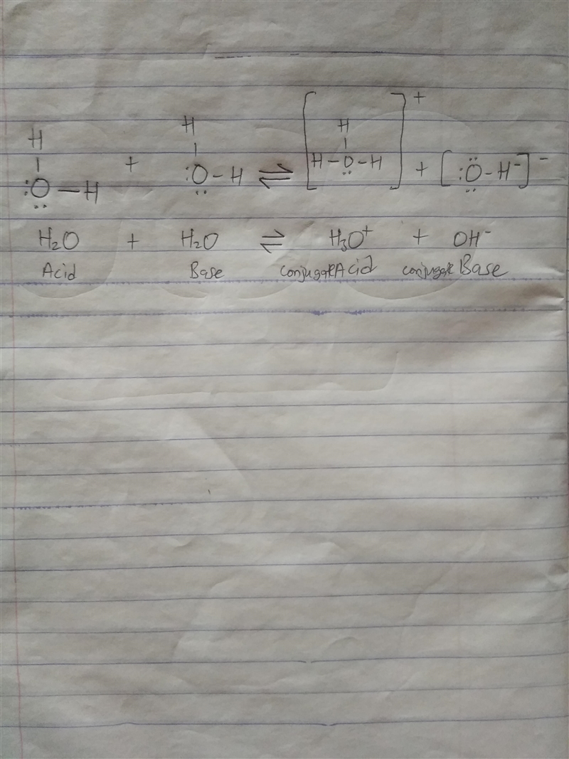 Complete the equation for the ionization of water by drawing the conjugate acid and-example-1