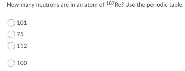 How many neutrons are in an atom of 187 Re-example-1