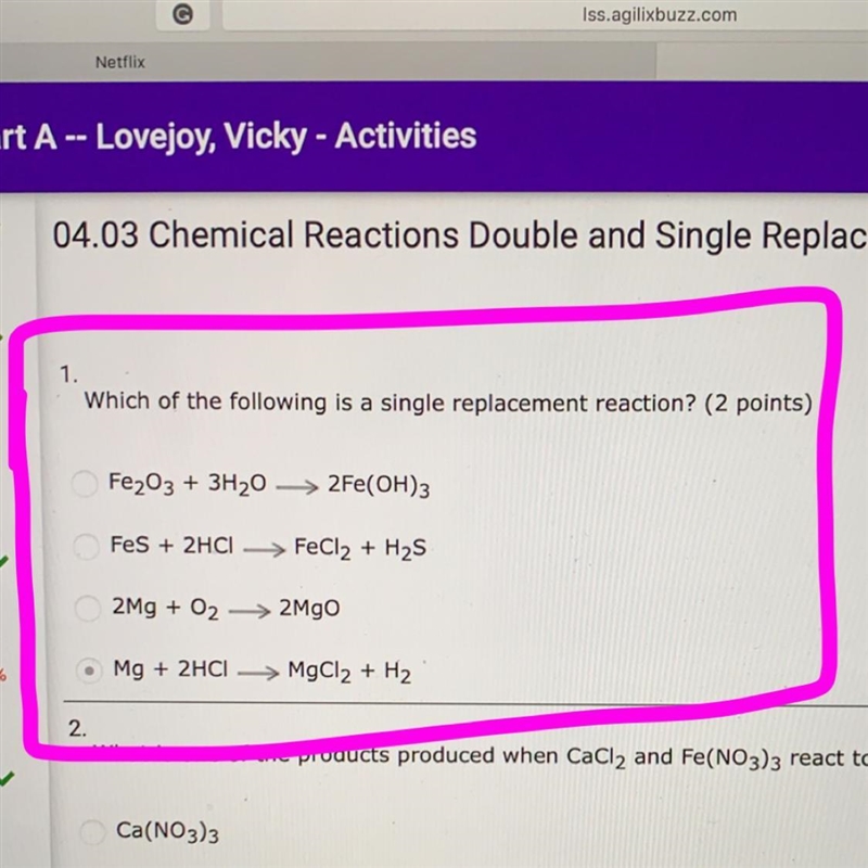 Which of the following is a single replacement reaction ?-example-1