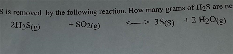 [Thermodynamics] \: H_2S \: is \: removed \: by \: the \: following \: reaction. \: How-example-1