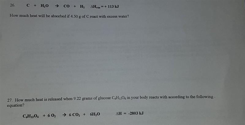 Remember to explain and show work. 26. How much heat will be absorbed if 45.0 g of-example-1