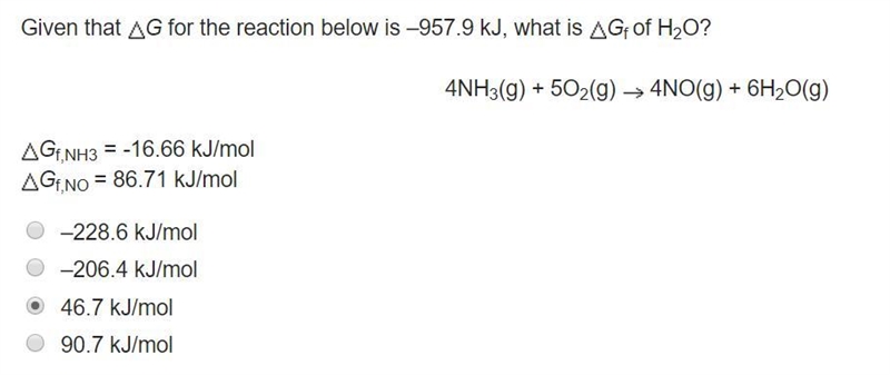 Given that G for the reaction below is –957.9 kJ, what is Gf of H2O? 4NH3(g) + 5O-example-1