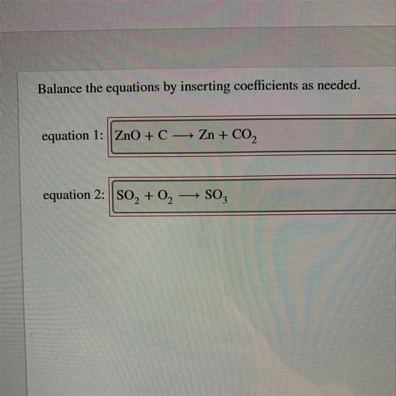 Balance the equations by inserting coefficients as needed.-example-1