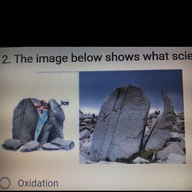 The image below shows what scientific process? 1. Oxidation 2. Landslide 3. Alluvial-example-1